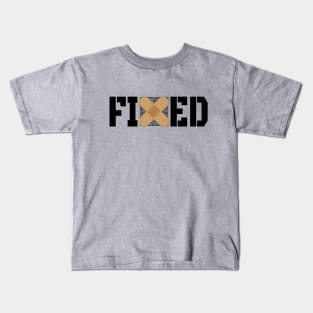 Fixed Kids T-Shirt